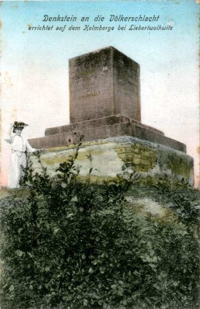 Denkstein an die Völkerschlacht : errichtet auf dem Kolmberge bei Liebertwolkwitz