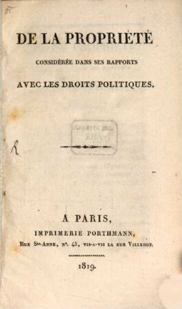 De la propriété considéré dans ses rapports avec les droits politiques
