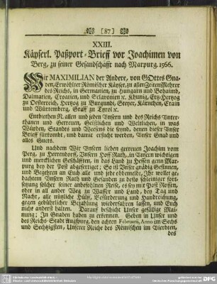 XXIII. Käyserl. Paßport-Brieff vor Joachimen von Berg, zu seiner Gesandschafft nach Marpurg. 1566
