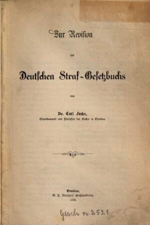 Zur Revision des Deutschen Straf-Gesetzbuchs