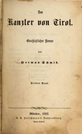 Der Kanzler von Tirol : geschichtlicher Roman, 3
