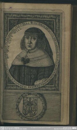Die Durchleuchtige, Hochgeborne Fürsti[n] Und Fraw, Fraw Dorothea, Geborne, Vermählete Und Verwitwete Herzogin Zu Sachsen, Jül., Cle. U. Berg