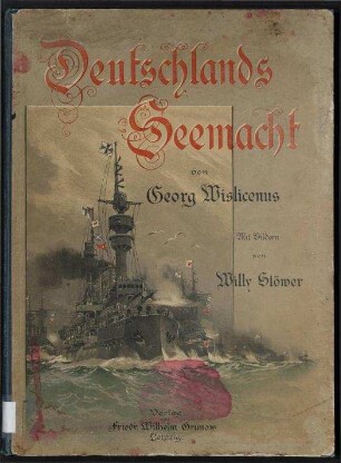 Deutschlands Seemacht sonst und jetzt - Nebst einem Überblick über die Geschichte der Seefahrt aller Völker