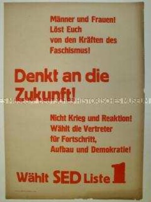 Maueranschlag mit Wahlwerbung der SED