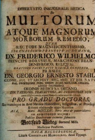 Dissertatio Inauguralis Medica De Multorum Atque Magnorum Morborum Remedio