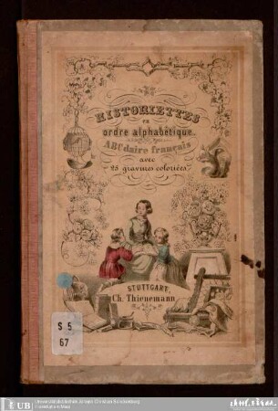 Historiettes en ordre alphabétique : abécédaire français