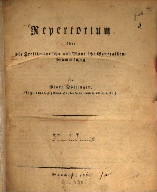 Repertorium über die Kreittmayr'sche und Mayr'sche Generalien-Sammlung
