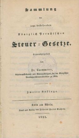Sammlung der jetzt bestehenden königlich preussischen Steuer-Gesetze