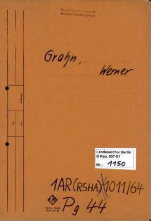 Personenheft Werner Grahn (*05.01.1884, +28.05.1947), Kriminalobersekretär