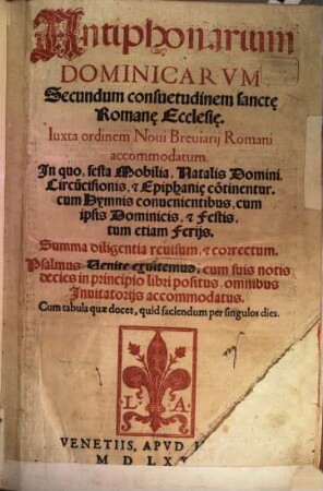 Antiphonarium dominicarum secundum consuetudinem sanctae Romanae ecclesiae : Iuxta ordinem novi Breviarii Romani accomodatum
