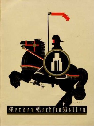 Werden, wachsen, wollen : [Festschrift zur Eröffnung des neuen Gebäudes der "Saarbrücker Landes-Zeitung" 1926]