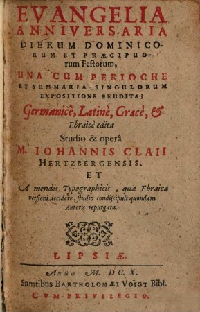 Evangelia Anniversaria Dierum Dominicorum Et Praecipuorum Festorum : Una Cum Perioche Et Summaria Singulorum Expositione Erudita