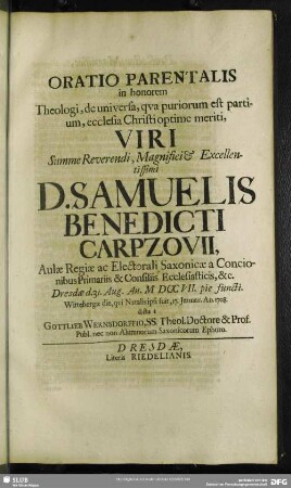 Oratio Parentalis in honorem ... Samuelis Benedicti Carpzovii ...