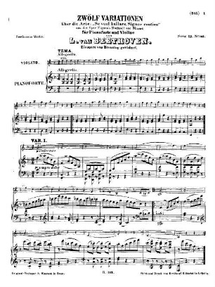 Beethoven's Werke, 103 = Serie 12: Für Pianoforte und Violine. Variationen (Se vuol ballare) : [WoO 40]