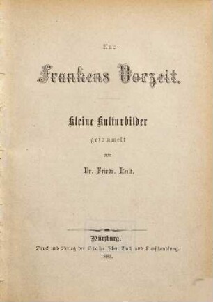 Aus Frankens Vorzeit : kleine Kulturbilder