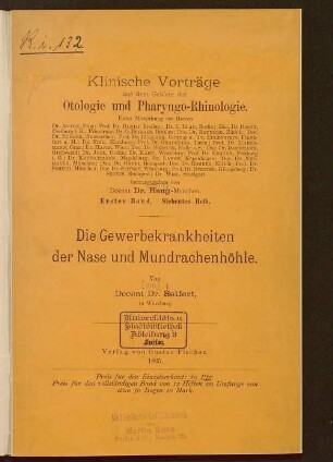 Die Gewerbekrankheiten der Nase und Mundrachenhöhle