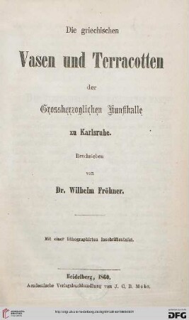 Die griechischen Vasen und Terrakotten der Großh. Kunsthalle zu Karlsruhe