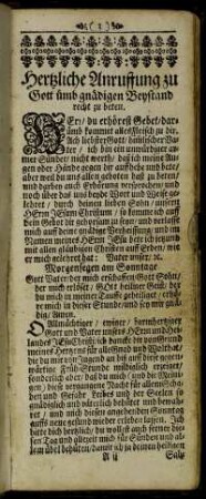 Hertzliche Anruffung zu Gott umb gnädigen Beystand recht zu beten.
