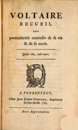 Recueil des particularités curieuses de sa vie et de sa mort : [de Voltaire]