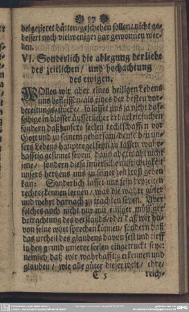 VI. Sonderlich die ablegung der liebe des zeitlichen, und hochachtung des ewigen