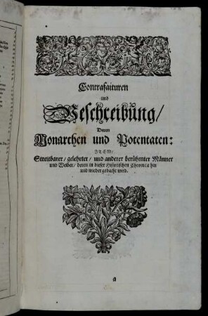 Contrafaituren und Beschreibung/ Deren Monarchen und Potentatten [...]