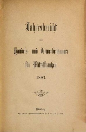 Jahresbericht der Handels- und Gewerbekammer für Mittelfranken. 1887