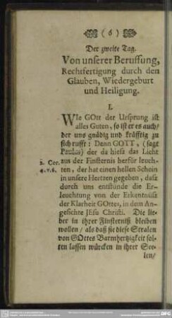 Der zweite Tag. Von unserer Beruffung, Rechtfertigung durch den Glauben, Wiedergeburt und Heiligung