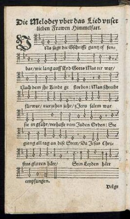 Die Melodey uber das Lied unser lieben Frawen Himmelfart.