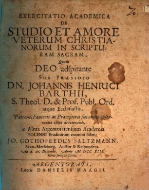 Exercitatio Academica De Studio Et Amore Veterum Christianorum in Scripturam Sacram
