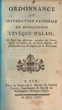 Ordonnance et instruction pastorale ... Au sujet des Assertions extraites des Livres, Theses ... soidisans Jesuites