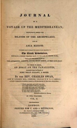 Journal of a voyage up the Mediterranean principally among the islands of the Archipelago, and in Asia Minor : including many interesting particulars relative to the Greek revolution ..., 2