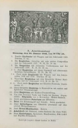 I. Auctionstag Dienstag, den 26. Januar 1886, von 10 Uhr ab