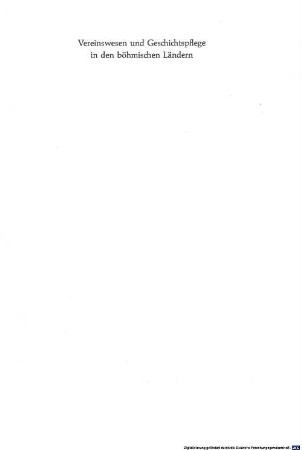 Vereinswesen und Geschichtspflege in den böhmischen Ländern : Vorträge der Tagungen des Collegium Carolinum in Bad Wiessee vom 25. bis 27. Nov. 1983 und vom 23. bis 25. Nov. 1984