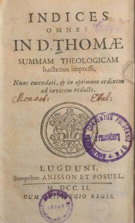 Index: Indices Omnes In D. Thomæ Summam Theologicam hactenus impressi