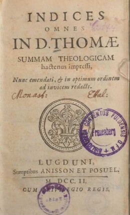 Index: Indices Omnes In D. Thomæ Summam Theologicam hactenus impressi