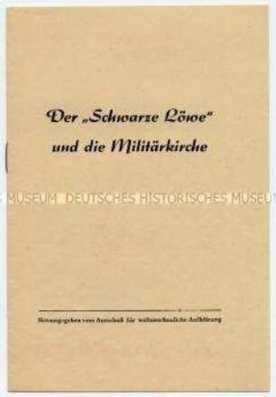 Propagandaschrift der DDR gegen die Unterstützung der Militärpolitik der Bundesregierung durch die Kirche mit Angriffen auf Bischof Dibelius