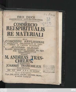 Dissertatio Psycho-Somatica De Commercio Rei Spiritualis Cum Re Materiali