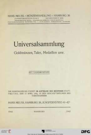 Universalsammlung - Goldmünzen, Taler, Medaillen usw. : die Versteigerung ...: 17. April 1942 (Katalog Nr. 18)