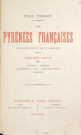Les Pyrénées francaises, 1. Lourdes - Argelès, Cauterets - Luz - Saint-Sauveur, Barèges