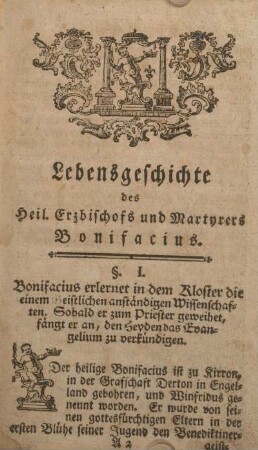 Lebensgeschichte des heil. Erzbischofs und Martyrers Bonifacius.