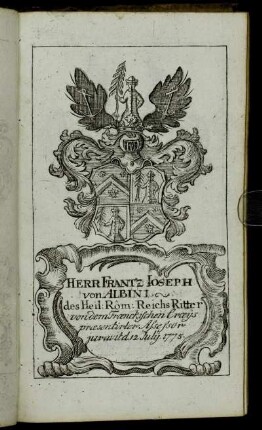 Herr Frantz Ioseph von Albini. - Herr Ioseph von Weinbach[...]