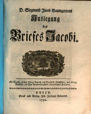 D. Siegmund Jacob Baumgartens Auslegung des Briefes Jacobi
