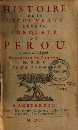 Histoire de la découverte et de la conquête du Perou, 1.