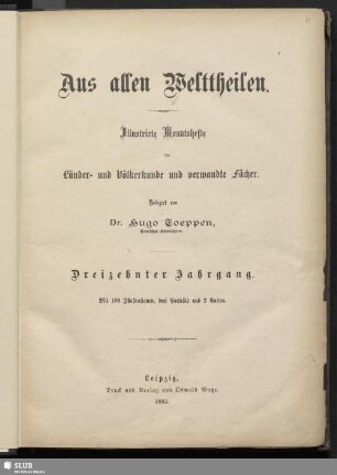 13.1882: Aus allen Welttheilen : illustriertes Familienblatt für Länder- u. Völkerkunde