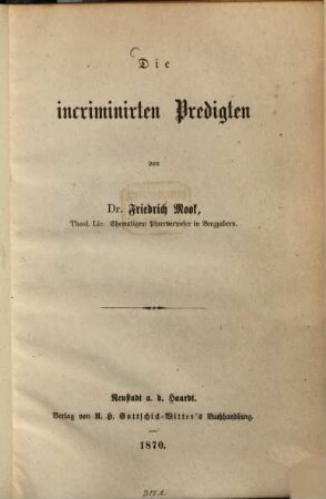Die incriminirten Predigten von Dr. Friedrich Mook