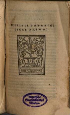 Titi Livii Patavini Decas ..., 1