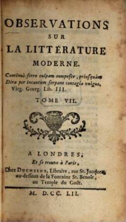 Observations sur la littérature moderne, 7. 1752