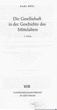 Die Gesellschaft in der Geschichte des Mittelalters