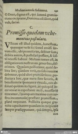 C. Promisso quodam vehementius postulato