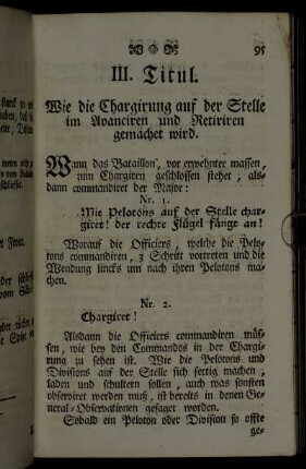 III. Titul. Wie die Chargirung auf der Stelle im Avanciren und Retiriren gemachet wird.
